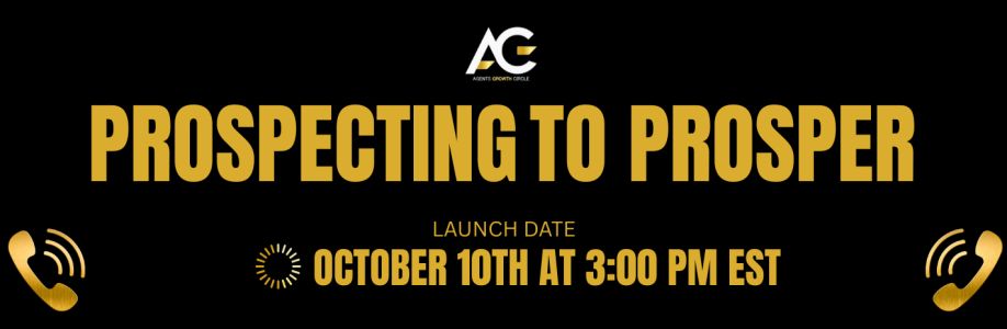 Prospecting to Prosper